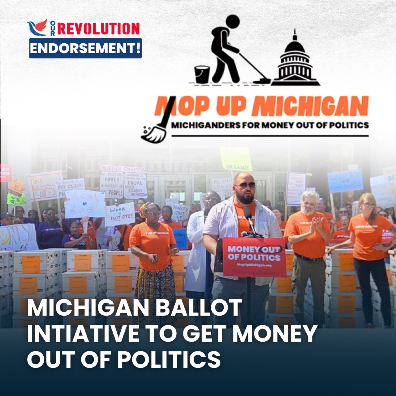 Our Revolution Supports the Michigan Money Out of Politics Initiative - Our Revolution